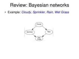 Review: Bayesian networks