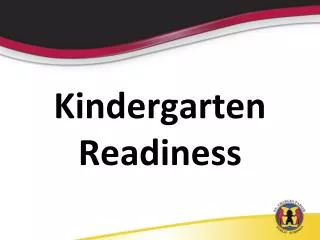 Kindergarten Readiness