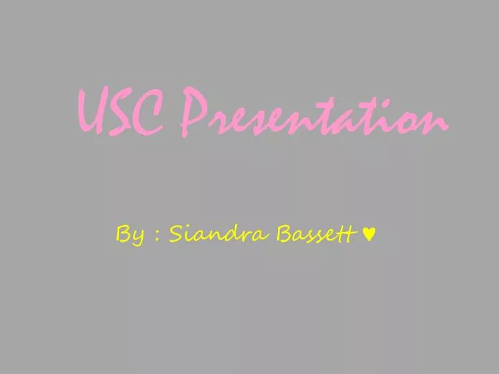 usc presentation