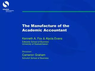 The Manufacture of the Academic Accountant