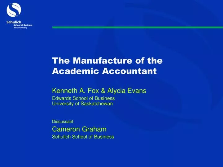 the manufacture of the academic accountant