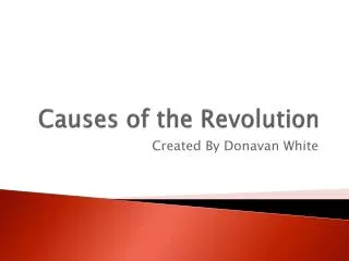 Causes of the Revolution