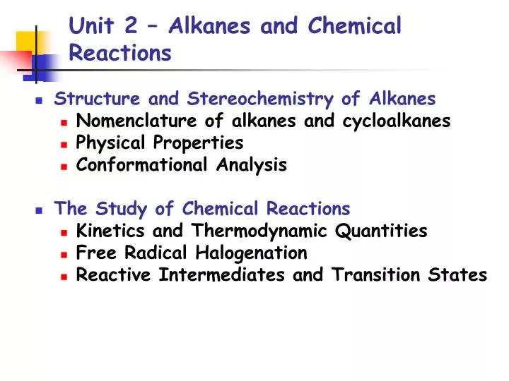unit 2 alkanes and chemical reactions
