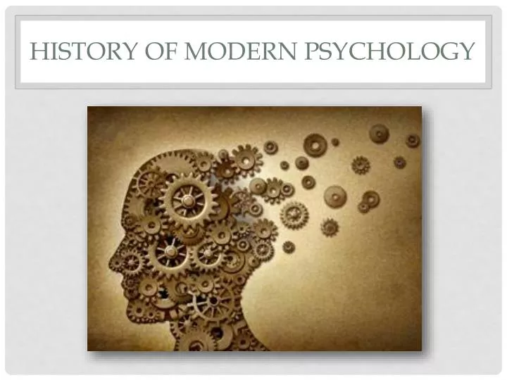 history of modern psychology