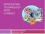 Integrating Technology into Literacy