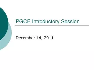PGCE Introductory Session