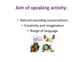 Aim of speaking activity: