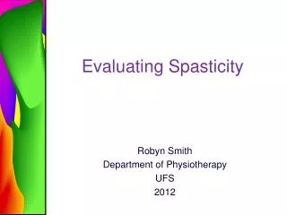 Evaluating Spasticity