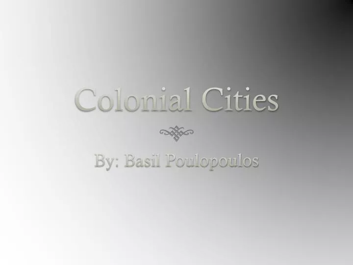 colonial cities