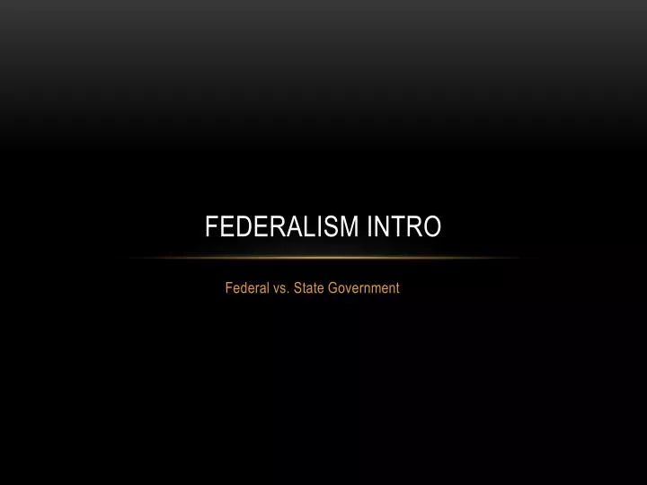 federalism intro