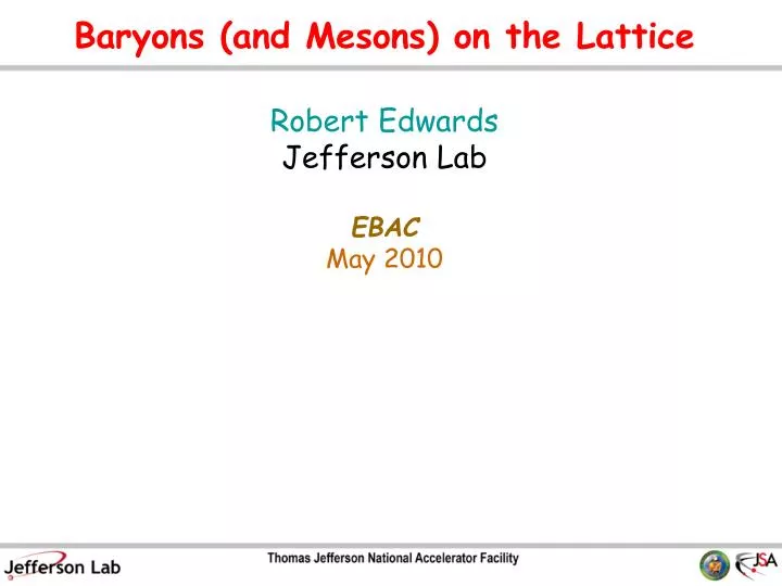 baryons and mesons on the lattice