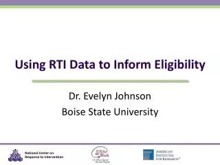 Using RTI Data to Inform Eligibility