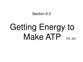 Getting Energy to Make ATP