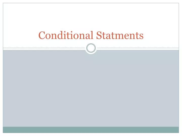 conditional statments