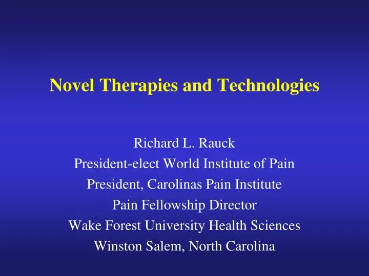 novel therapies and technologies