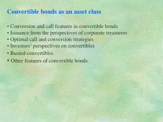Convertible bonds as an asset class Conversion and call features in convertible bonds