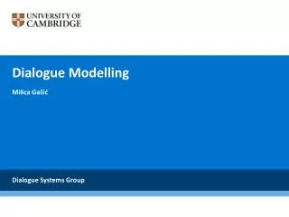 Dialogue Modelling