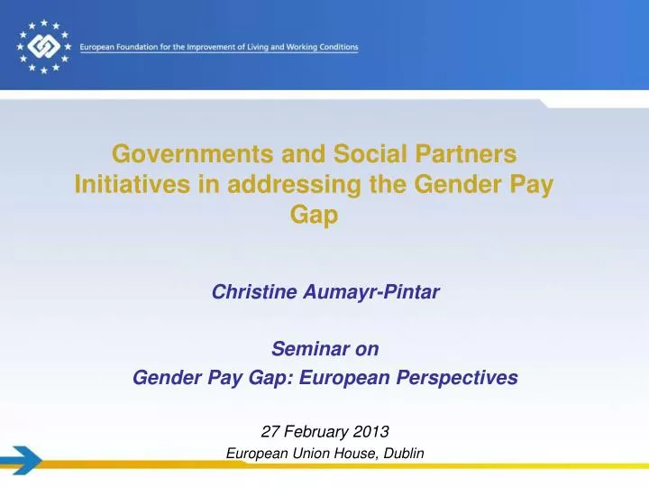 governments and social partners initiatives in addressing the gender pay gap