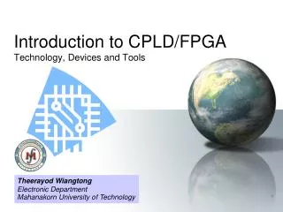 Introduction to CPLD/FPGA Technology, Devices and Tools