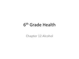 6 th Grade Health