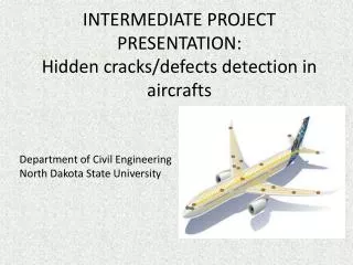 INTERMEDIATE PROJECT PRESENTATION: Hidden cracks/defects detection in aircrafts