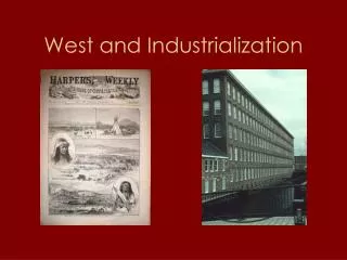 West and Industrialization
