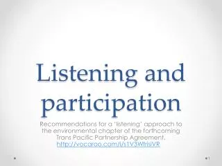 Listening and participation