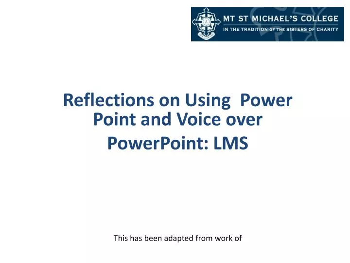 reflections on using power point and voice over powerpoint lms