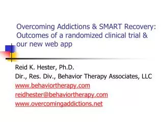 Overcoming Addictions &amp; SMART Recovery: Outcomes of a randomized clinical trial &amp; our new web app
