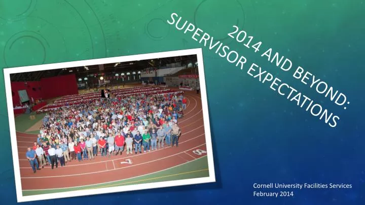 2014 and beyond supervisor expectations