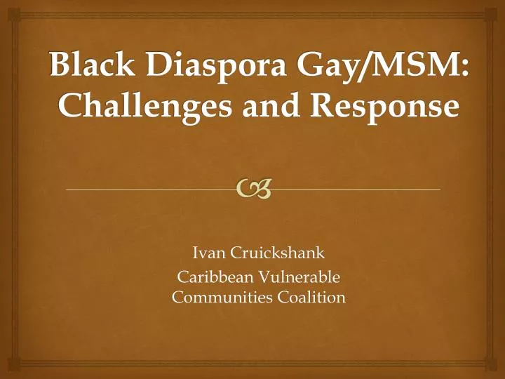 black diaspora gay msm challenges and response