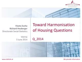 Toward Harmonisation of Housing Questions