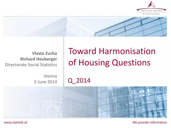 toward harmonisation of housing questions