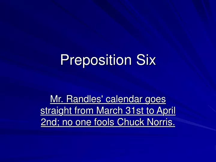 preposition six