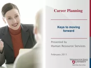 Presented by Human Resource Services February 2011