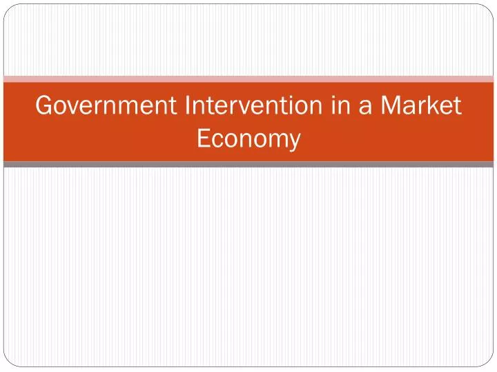 government intervention in a market economy