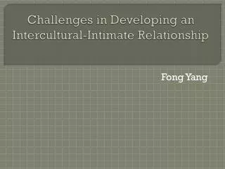 Challenges in Developing an Intercultural-Intimate Relationship