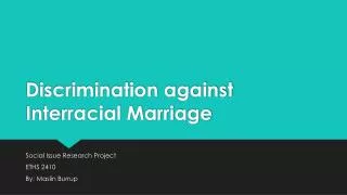 Discrimination against Interracial Marriage