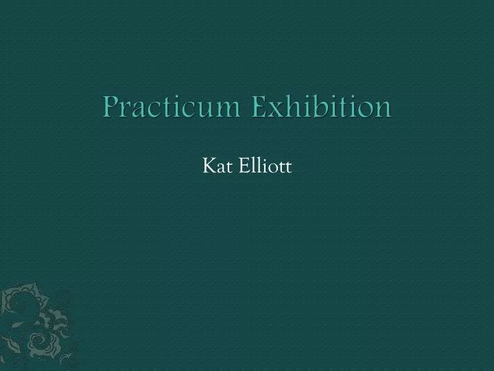practicum exhibition