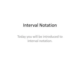 Interval Notation
