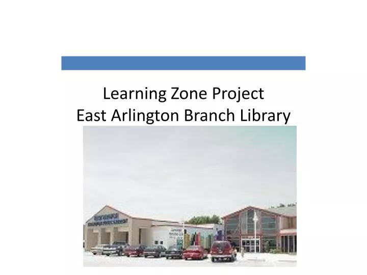 learning zone project east arlington branch library