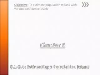 Chapter 6 6.1-6.4: Estimating a Population Mean