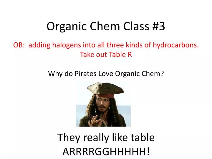 organic chem class 3