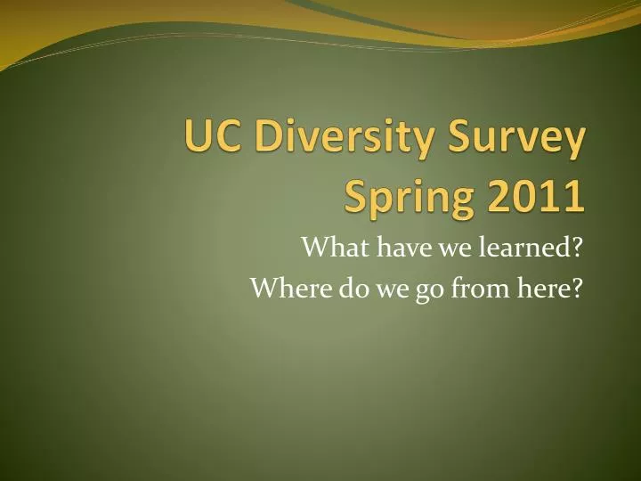 uc diversity survey spring 2011