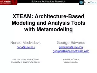 XTEAM: Architecture-Based Modeling and Analysis Tools with Metamodeling