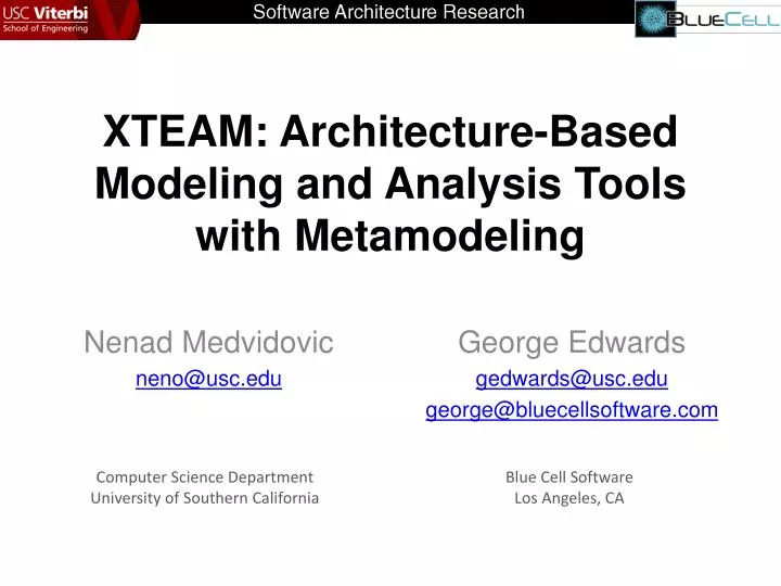 xteam architecture based modeling and analysis tools with metamodeling