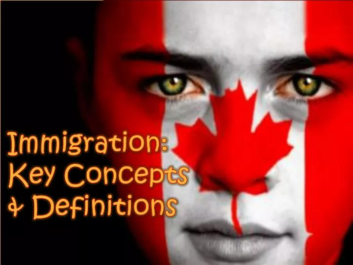 immigration key concepts definitions