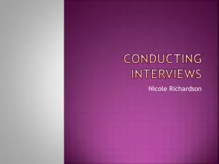 Conducting Interviews