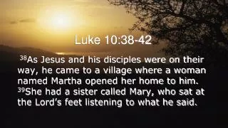 Luke 10:38-42