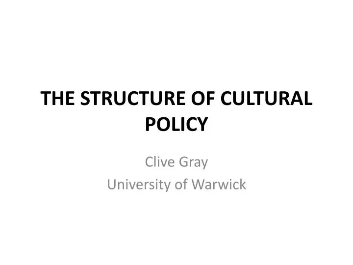 the structure of cultural policy